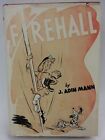 Firehall-Mann-1949-Vintage-1st Edition-SIGNED-Volunteer Firemen