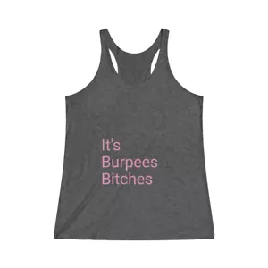 It’s Burpees - Women's Tri-Blend Racerback Tank - Picture 1 of 2