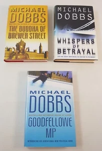 Whispers of Betrayal Goodfellowe MP Signed Michael Dobbs 3 Book Bundle HB - Picture 1 of 9