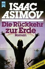 Die Rückkehr zur Erde. Roman. von Asimov, Isaac | Buch | Zustand gut