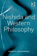 Nishida and Western Philosophy, Hardcover by Wilkinson, Robert, Like New Used...