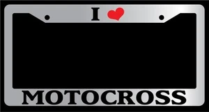 Chrome METAL License Plate Frame I HEART MOTOCROSS Auto Accessory - Picture 1 of 1