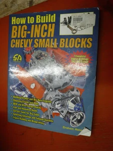 How to Build Big-Inch Chevy Small Blocks by Graham Hansen (2004, Trade Paperback - Imagen 1 de 4