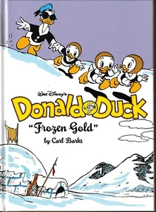 Walt Disney's DONALD DUCK: FROZEN GOLD TAPA DURA Carl Barks Fantagraphics HC - Imagen 1 de 1