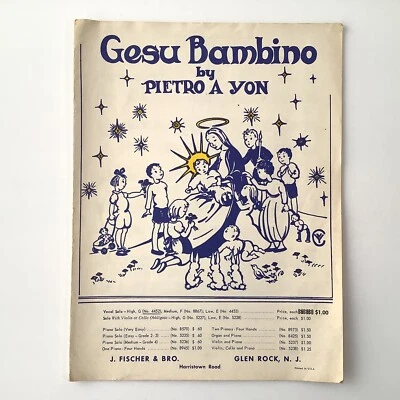 Gesu Bambino Sheet Music 1945 Pietro A Yon Song Booklet Piano Baby Jesus - Image 1 of 4