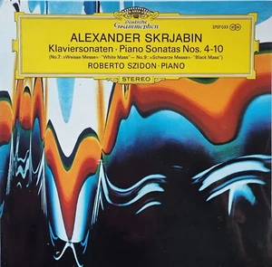 Roberto Szidon: Scriabin:  Piano Sonatas Nos. 4-10  / DGG 2 LPs - Picture 1 of 4