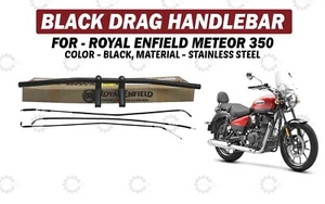 For Royal Enfield Meteor "350 Black Drag HandleBar" - Picture 1 of 9