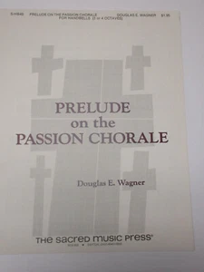 Douglas Wagner Prelude on the Passion Chorale Sheet Music Sacred Music Press - Picture 1 of 3