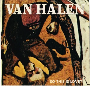 NEW 7" US PICTURE SLEEVE ONLY VAN HALEN SO THIS IS LOVE? WBS 49751 - Imagen 1 de 1