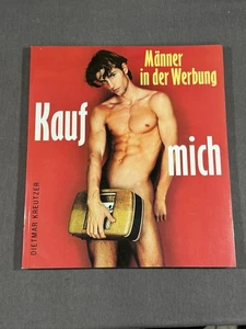 Kauf Mich, Manner In Der Werbung Artsy Book No Frontal Nudity - Foto 1 di 10