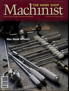 The Home Shop Machinist Nov/Dec 2013 Hex Head Drivers - Imagen 1 de 2