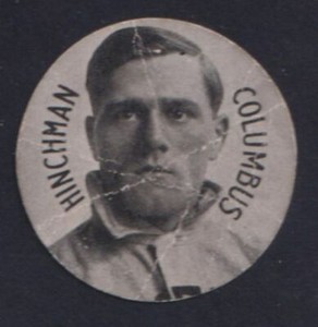 1909-11 E254 Colgan's Chip BILL HINCHMAN Columbus Vintage Baseball Card