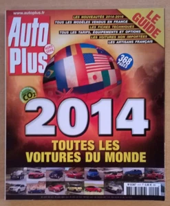 AUTO PLUS - Guide hors série 2014 : Toutes les voitures du monde - N°10 - Neuf ! - Picture 1 of 24