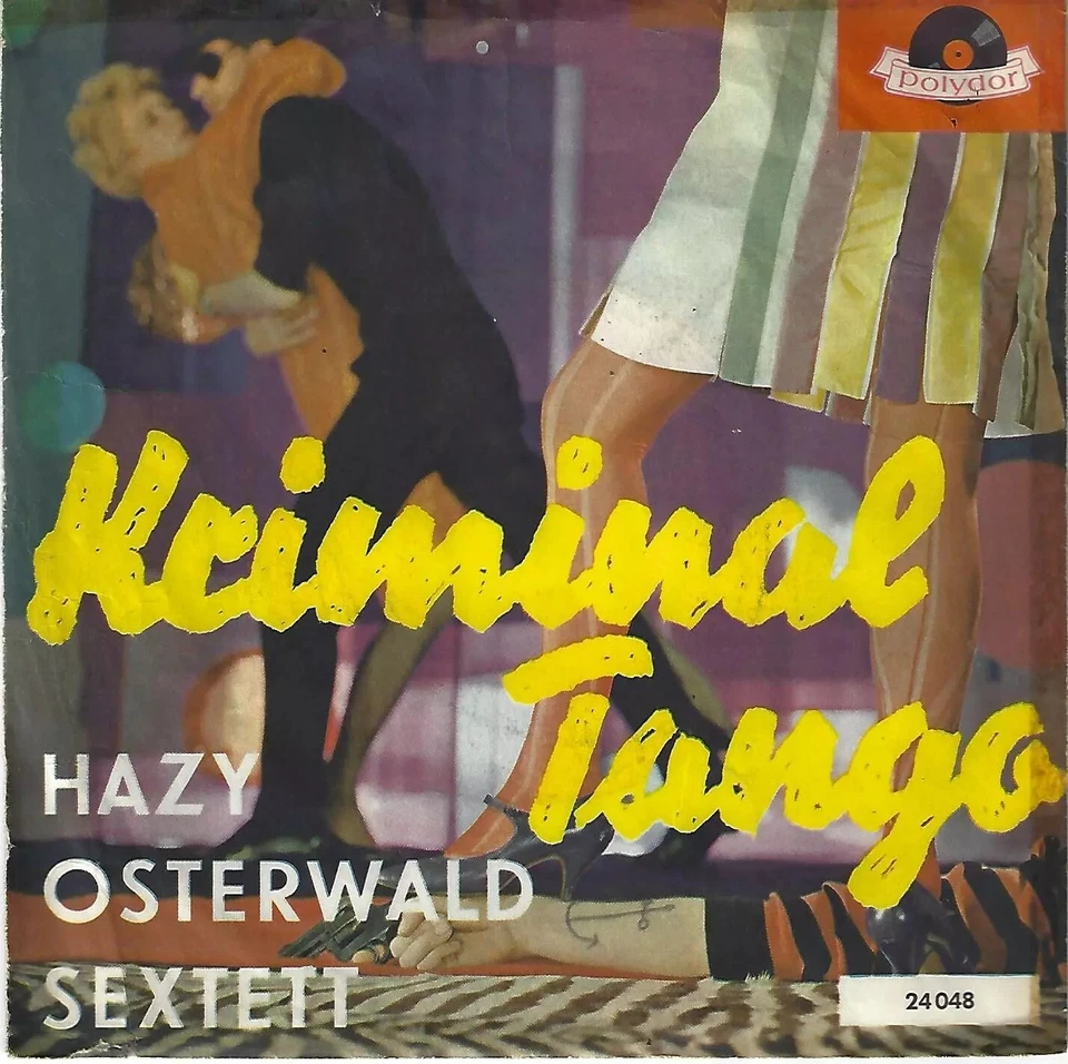 HAZY OSTERWALD SEXTETT - Kriminal Tango - Bild 1 von 1