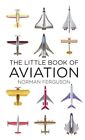 Little Book Of Aviation GC English Ferguson Norman The History Press Ltd Hardbac