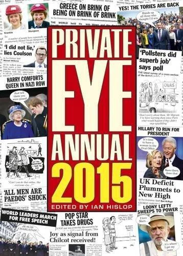 Private Eye Annual 2015 - Hardcover By Hislop, Ian - GOOD - Image 1 of 1