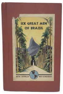 Six Great Men of Brazil Hardcover – 1942 - Picture 1 of 5