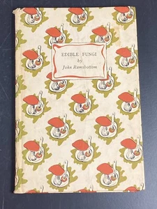 Edible Fungi by John Ramsbottom Published by King Penguin 1948 - Picture 1 of 20