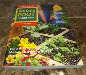 All New! Square Foot Gardening : The World’s Most Popular Growing Method to H... - Imagen 1 de 5