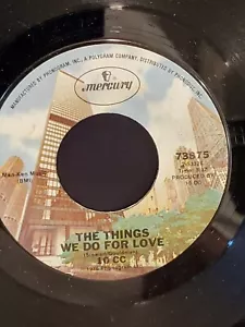 10cc 7" 45 RPM "The Things We Do For Love" & "Hot to Trot" VG Condition - Imagen 1 de 2