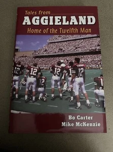 A&M Texas Twelfth Man - Bo Carter Mike McKenzie - HB Tales Aggieland College - Bild 1 von 7