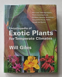 Encyclopedia of Exotic Plants for Temperate Climates Giles Aroid Succulent Yucca - Picture 1 of 14