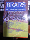 Bears in Their Own Words : Chicago Bear Greats Talk about the Games of Their...