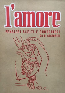 Die Liebe. Ausgewählte und koordinierte Gedanken Gasparini, Mario 1956 - Bild 1 von 1