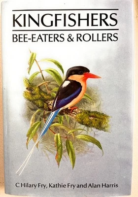 Kingfishers Bee-Eaters & Rollers (1992 hc/dj G) Fry, Fry & Harris Foto 1 de 2