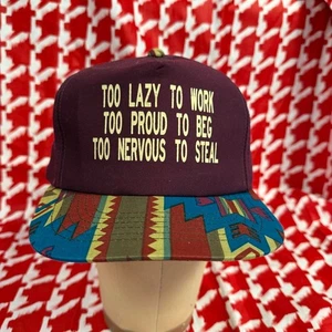 Vintage AJD Snapback Hat Too Lazy To Work Proud Beg Nervous Steal Southwest Brim - Picture 1 of 7