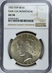1922 P NGC AU58 VAM-12A Moustache Top 50 Peace Silver Dollar - Picture 1 of 5