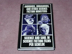 Androids, Humanoids, and other Science Fiction Monsters HARDCOVER book by NYU - Picture 1 of 3