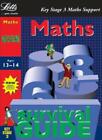Key Stage 3 Survival Guide: Maths Age 13-14 (Key Stage 3 Survival Guides),Sheil