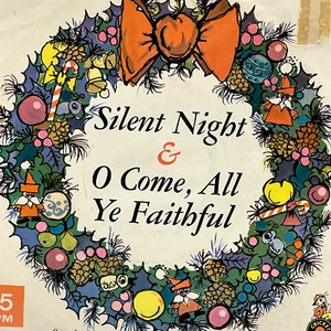 The St. Margaret’s All Boys Choir - Silent Night / O’ Come All Ye Faithful 45 7” - Picture 1 of 5