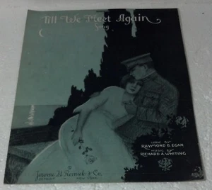 Vintage Noten "TELL WE MEET AGAIN" Raymond Egan, Richard Whiting 1918 - Bild 1 von 6