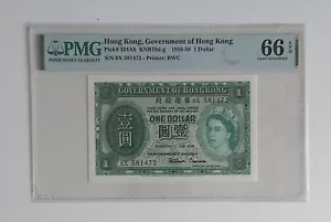 BRITISH Hong Kong S/N 6X 581472 1956-1959 1 Dollar P#324Ab PMG 66EPQ UNC QEII - Picture 1 of 2