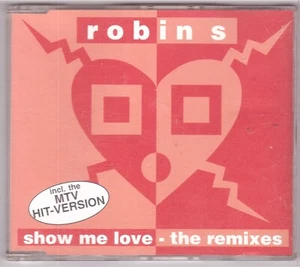 Robin S - Show Me Love - The Remixes (Maxi-CD 1993) 3 Tracks - Bild 1 von 2