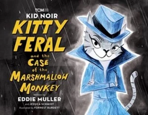 Kid Noir Kitty Feral und der Fall des Marshmallow-Affen von Jessica Schmidt - Bild 1 von 1