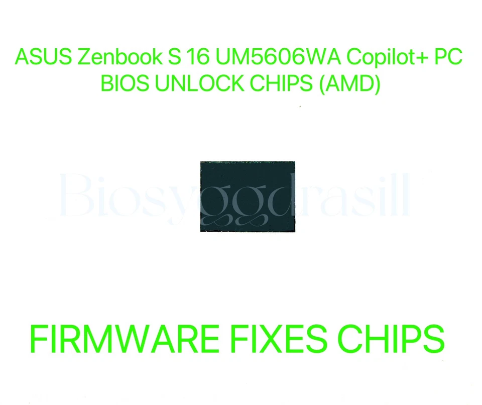 ASUS Zenbook S 16 UM5606WA Copiloto + PC, ADMINISTRADOR SIN CONTRASEÑA FIRMWARE BIOS CHIP Foto 1 de 1