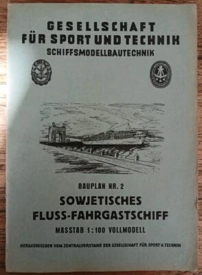 Gesellschaft für Sport und Technik Bauplan Sowjeties Fluss-Fahrgastschiff 1:100 - Bild 1 von 4