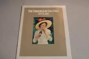 The Chronicle of Coca-Cola Since 1886 - 100th Anniversary Edition - Picture 1 of 7