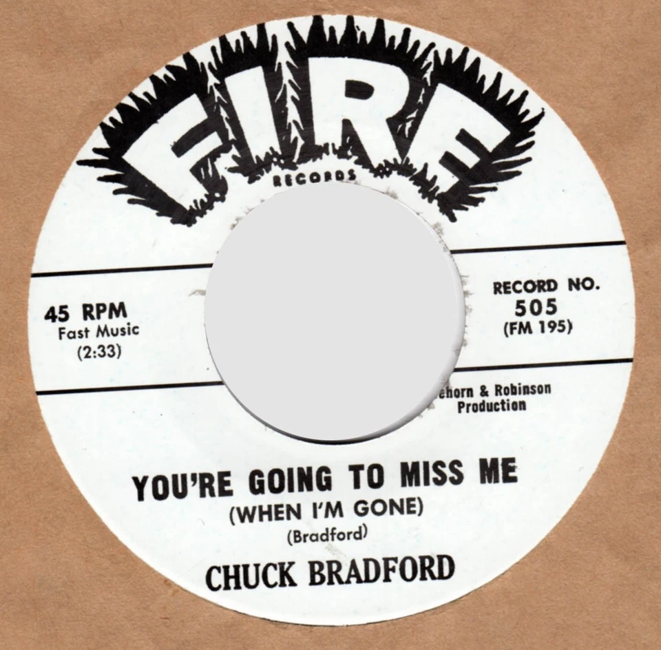 R&B REPRO:  CHUCK BRADFORD - You're Going To Miss Me/Say It Was A Dream FIRE Foto 1 de 1