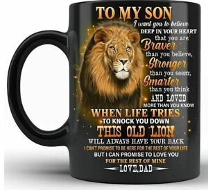 To my Son From Dad Never Forget That I Love You Coffee Mug Best Gift 11oz