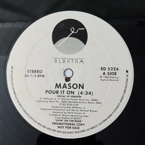 Mason~Pour It On 12" 33 rpm~Single~ 1986 PROMO~ Elektra~ED5226 - Imagen 1 de 13