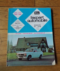 REVUE TECHNIQUE L'EXPERT AUTOMOBILE-OPEL CITY-1000-1200-n°142 Avril 1978 - Picture 1 of 1