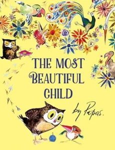 The Most Beautiful Child... By Papas, William, paperback,Excellent - Picture 1 of 1