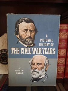 Pictorial History of the Civil War Years_Paul M Angle_HCDJ_1st Edn_1967_VeryGood - Picture 1 of 12