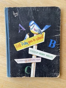 Little Picky Goes To School (A to Z) by Henry Phelps 1944 Illustrated HB 1st Ed. - Picture 1 of 17