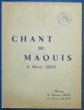 WW2 FFI LOIRE JUIN-SIGEL PARTITION CHANT DU MAQUIS 1944 (JEAN MAREY) YVON ALAIN