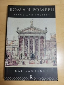 Roman Pompeii : Space and Society by Ray Laurence - Imagen 1 de 10